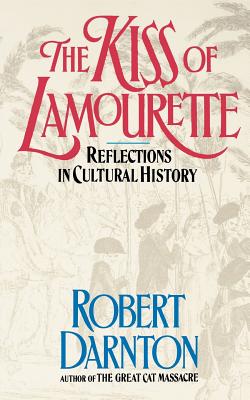 Seller image for The Kiss of Lamourette: Reflections in Cultural History (Paperback or Softback) for sale by BargainBookStores
