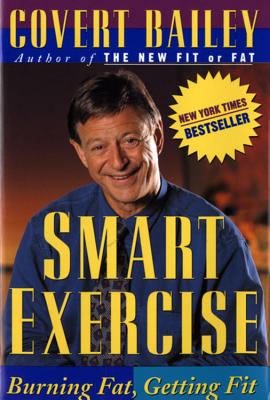 Seller image for Smart Exercise: Burning Fat, Getting Fit (Paperback or Softback) for sale by BargainBookStores