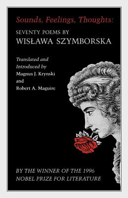 Seller image for Sounds, Feelings, Thoughts: Seventy Poems by Wislawa Szymborska (Paperback or Softback) for sale by BargainBookStores