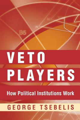 Immagine del venditore per Veto Players: How Political Institutions Work (Paperback or Softback) venduto da BargainBookStores
