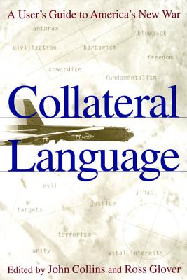 Seller image for Collateral Language: A User's Guide to America's New War (Paperback or Softback) for sale by BargainBookStores