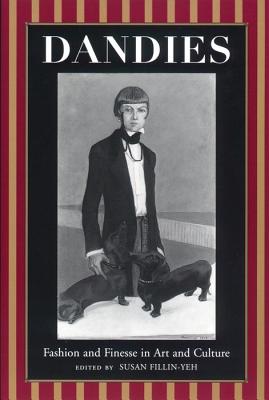 Imagen del vendedor de Dandies: Fashion and Finesse in Art and Culture (Paperback or Softback) a la venta por BargainBookStores