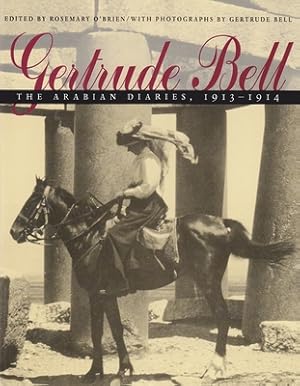 Bild des Verkufers fr Gertrude Bell: The Arabian Diaries, 1913-1914 (Hardback or Cased Book) zum Verkauf von BargainBookStores