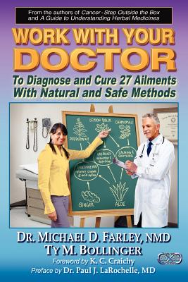Immagine del venditore per Work with Your Doctor to Diagnose and Cure 27 Ailments with Natural and Safe Methods (Paperback or Softback) venduto da BargainBookStores
