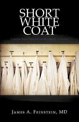 Immagine del venditore per Short White Coat: Lessons from Patients on Becoming a Doctor (Paperback or Softback) venduto da BargainBookStores