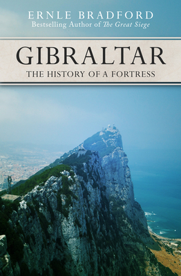 Imagen del vendedor de Gibraltar: The History of a Fortress (Paperback or Softback) a la venta por BargainBookStores