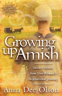 Bild des Verkufers fr Growing Up Amish: Insider Secrets from One Woman's Inspirational Journey (Paperback or Softback) zum Verkauf von BargainBookStores