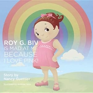 Seller image for Roy G. Biv Is Mad at Me Because I Love Pink (Paperback or Softback) for sale by BargainBookStores