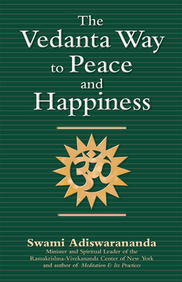 Seller image for The Vedanta Way to Peace and Happiness (Hardback or Cased Book) for sale by BargainBookStores