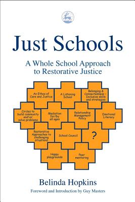 Seller image for Just Schools: A Whole School Approach to Restorative Justice (Paperback or Softback) for sale by BargainBookStores