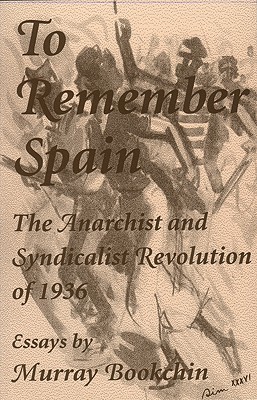 Seller image for To Remember Spain: The Anarchist and Syndicalist Revolution of 1936 (Paperback or Softback) for sale by BargainBookStores