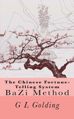 Seller image for The Chinese Fortune-Telling System Bazi (Paperback or Softback) for sale by BargainBookStores