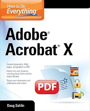 Image du vendeur pour How to Do Everything Adobe Acrobat X (Paperback or Softback) mis en vente par BargainBookStores
