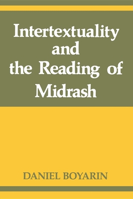 Seller image for Intertextuality and the Reading of Midrash (Paperback or Softback) for sale by BargainBookStores