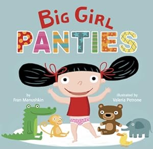 Seller image for Big Girl Panties (Board Book) for sale by BargainBookStores