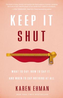 Bild des Verkufers fr Keep It Shut: What to Say, How to Say It, and When to Say Nothing at All (Paperback or Softback) zum Verkauf von BargainBookStores