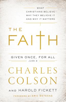 Imagen del vendedor de The Faith: What Christians Believe, Why They Believe It, and Why It Matters (Paperback or Softback) a la venta por BargainBookStores