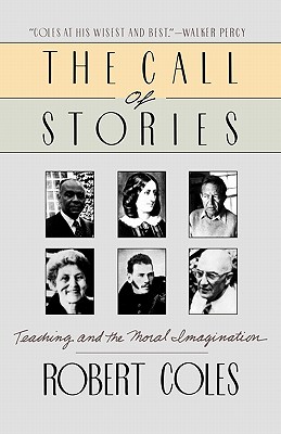 Image du vendeur pour The Call of Stories: Teaching and the Moral Imagination (Paperback or Softback) mis en vente par BargainBookStores