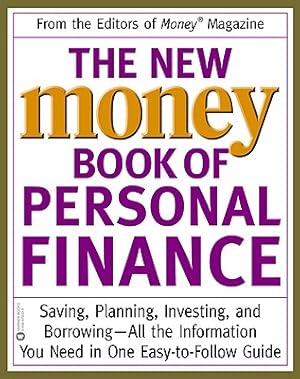 Seller image for The New Money Book of Personal Finance: Saving, Planning, Investing, and Borrowing--All the Information You Need in One Easy-To-Follow Guide (Paperback or Softback) for sale by BargainBookStores