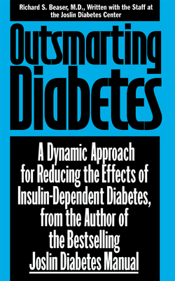 Immagine del venditore per Outsmarting Diabetes: A Dynamic Approach for Reducing the Effects of Insulin-Dependent Diabetes (Paperback or Softback) venduto da BargainBookStores