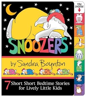 Imagen del vendedor de Snoozers: 7 Short Short Bedtime Stories for Lively Little Kids (Board Book) a la venta por BargainBookStores