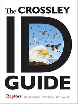 Immagine del venditore per The Crossley ID Guide: Raptors (Paperback or Softback) venduto da BargainBookStores