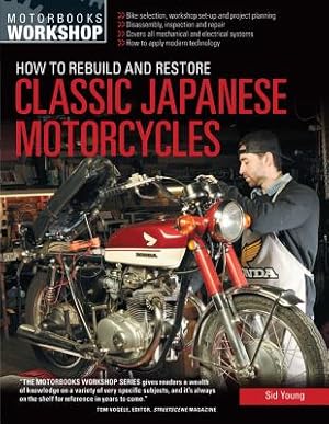 Immagine del venditore per How to Rebuild and Restore Classic Japanese Motorcycles (Paperback or Softback) venduto da BargainBookStores