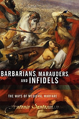 Immagine del venditore per Barbarians, Marauders, and Infidels (Hardback or Cased Book) venduto da BargainBookStores
