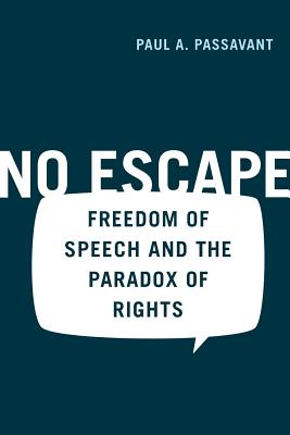 Imagen del vendedor de No Escape: Freedom of Speech and the Paradox of Rights (Paperback or Softback) a la venta por BargainBookStores