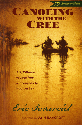 Seller image for Canoeing with the Cree (Paperback or Softback) for sale by BargainBookStores