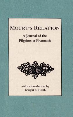 Seller image for Mourt's Relation: A Journal of the Pilgrims at Plymouth (Paperback or Softback) for sale by BargainBookStores