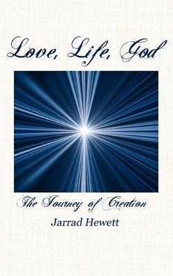 Immagine del venditore per Love, Life, God: The Journey of Creation (Paperback or Softback) venduto da BargainBookStores