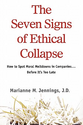 Immagine del venditore per The Seven Signs of Ethical Collapse: How to Spot Moral Meltdowns in Companies. Before It's Too Late (Paperback or Softback) venduto da BargainBookStores