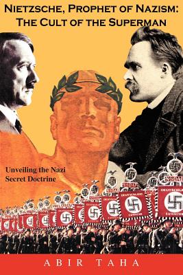Imagen del vendedor de Nietzsche, Prophet of Nazism: The Cult of the Superman (Paperback or Softback) a la venta por BargainBookStores