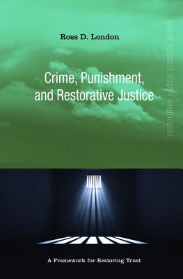 Bild des Verkufers fr Crime, Punishment, and Restorative Justice (Paperback or Softback) zum Verkauf von BargainBookStores
