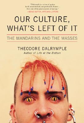 Seller image for Our Culture, What's Left of It: The Mandarins and the Masses (Paperback or Softback) for sale by BargainBookStores
