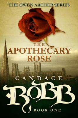 Seller image for The Apothecary Rose: The Owen Archer Series - Book One (Paperback or Softback) for sale by BargainBookStores