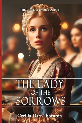 Seller image for The Lady of the Sorrows - Special Edition: The Bitterbynde Book #2 (Paperback or Softback) for sale by BargainBookStores