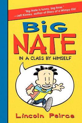 Seller image for Big Nate: In a Class by Himself (Paperback or Softback) for sale by BargainBookStores