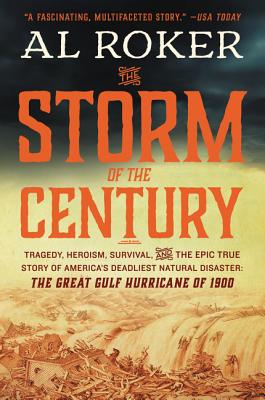 Immagine del venditore per The Storm of the Century: Tragedy, Heroism, Survival, and the Epic True Story of America's Deadliest Natural Disaster: The Great Gulf Hurricane (Paperback or Softback) venduto da BargainBookStores