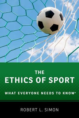 Bild des Verkufers fr Ethics of Sport: What Everyone Needs to Know(r) (Paperback or Softback) zum Verkauf von BargainBookStores