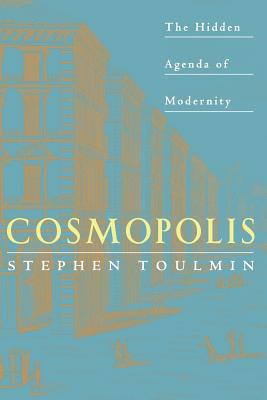 Imagen del vendedor de Cosmopolis: The Hidden Agenda of Modernity (Paperback or Softback) a la venta por BargainBookStores