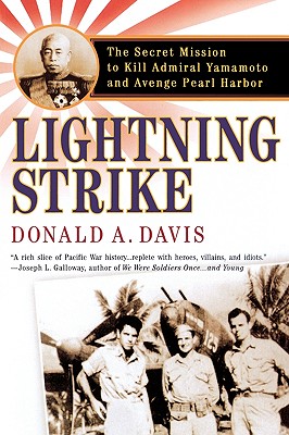 Imagen del vendedor de Lightning Strike: The Secret Mission to Kill Admiral Yamamoto and Avenge Pearl Harbor (Paperback or Softback) a la venta por BargainBookStores