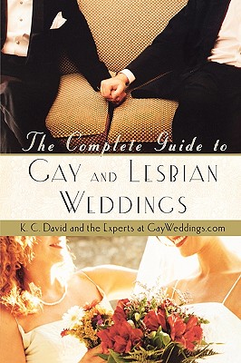 Seller image for The Complete Guide to Gay and Lesbian Weddings (Paperback or Softback) for sale by BargainBookStores