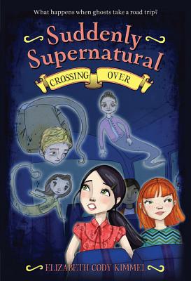 Seller image for Suddenly Supernatural 4: Crossing Over (Paperback or Softback) for sale by BargainBookStores