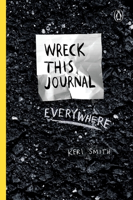 Imagen del vendedor de Wreck This Journal Everywhere: To Create Is to Destroy (Paperback or Softback) a la venta por BargainBookStores