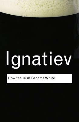 Imagen del vendedor de How the Irish Became White (Paperback or Softback) a la venta por BargainBookStores