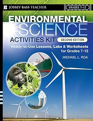 Seller image for Environmental Science Activities Kit: Ready-To-Use Lessons, Labs, and Worksheets for Grades 7-12 (Paperback or Softback) for sale by BargainBookStores