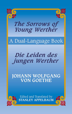 Imagen del vendedor de Die Leiden Des Jungen Werther/The Sorrows Of Young Werther (Paperback or Softback) a la venta por BargainBookStores
