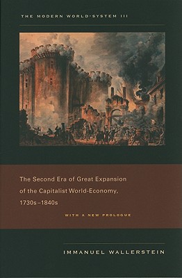 Immagine del venditore per The Second Era of Great Expansion of the Capitalist World-Economy 1730-1840s (Paperback or Softback) venduto da BargainBookStores